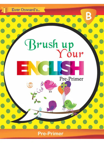 BRUSH UP YOUR ENGLISH B (PRE-PRIMER)