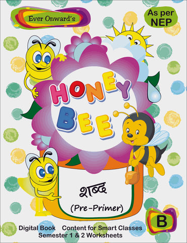 HONEY BEE SHABD PRE-PRIMER- B